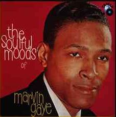 The Soulful Moods Of Marvin Gaye